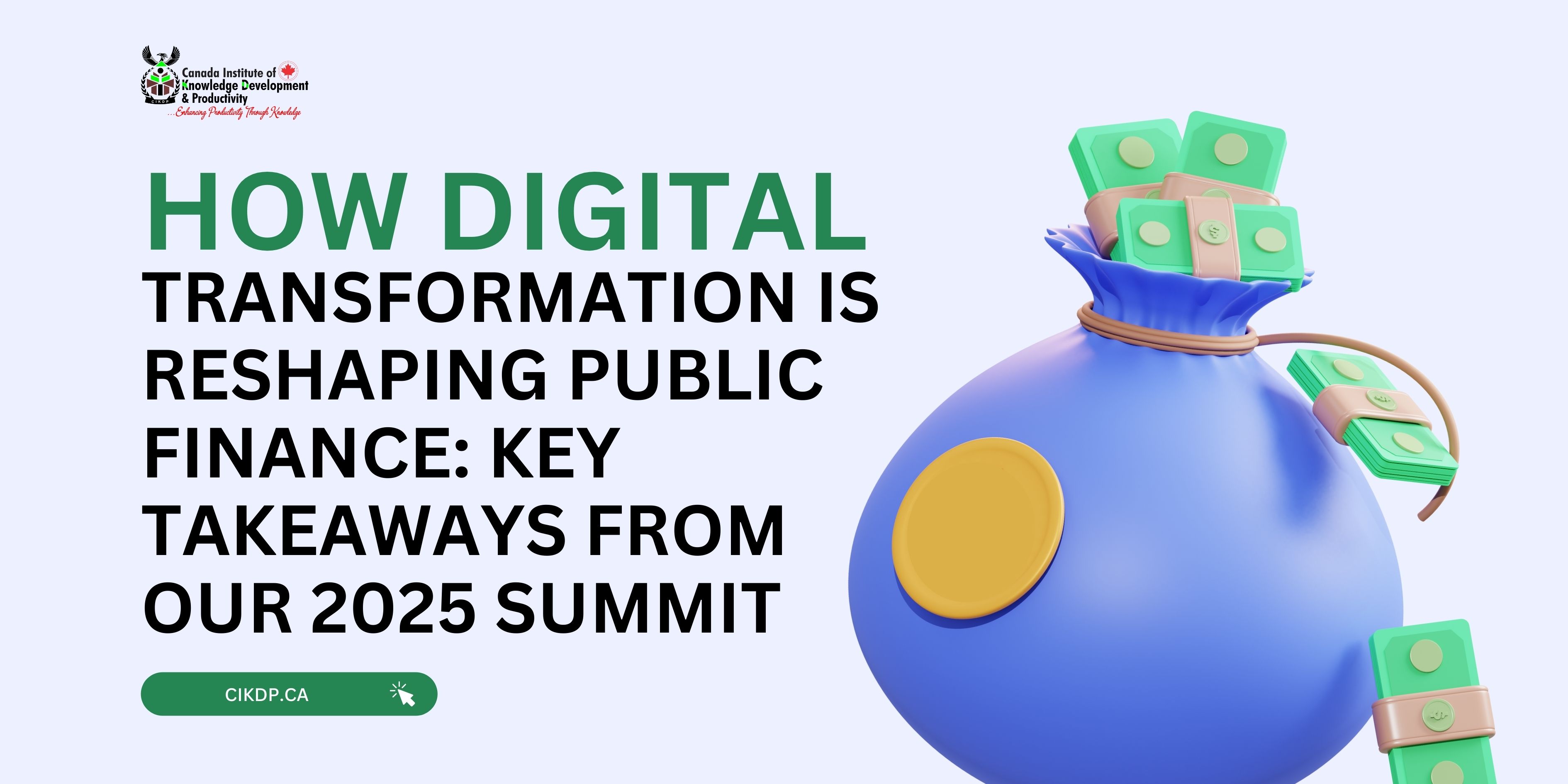HOW DIGITAL TRANSFORMATION IS RESHAPING PUBLIC FINANCE: KEY TAKEAWAYS FROM OUR 2025 SUMMIT